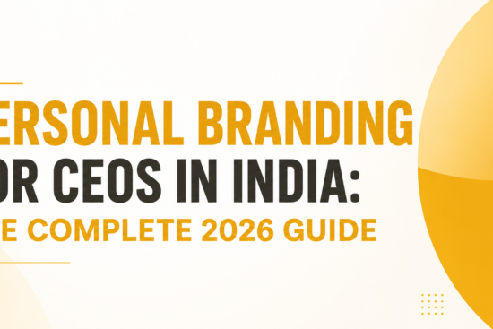 personal branding for ceos in india the complete 2026 guide