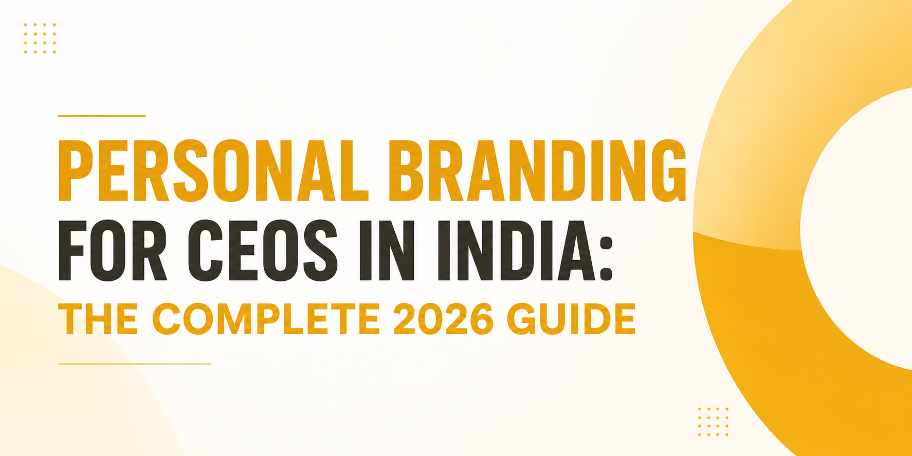 personal branding for ceos in india the complete 2026 guide